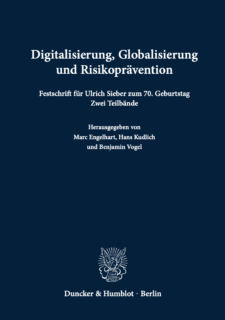 Zum Artikel "Festschrift für Ulrich Sieber „Digitalisierung, Globalisierung und Risikoprävention“"